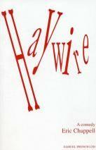 Cover of: Haywire: a comedy