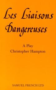 Cover of: Les Liaisons Dangereuses by Christopher Hampton