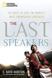 Cover of: The last speakers by K. David Harrison
