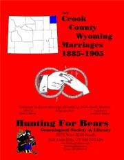 Cover of: Crook Co WY Marriages 1885-1905 by 