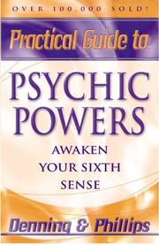 Cover of: The Llewellyn practical guide to the development of psychic powers by Melita Denning, Melita Denning