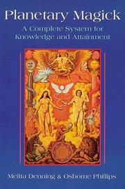Cover of: Planetary Magick: A Complete System for Knowledge and Attainment (Llewellyn's High Magick Series)