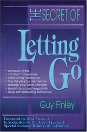 Cover of: Secret Of Letting Go by Guy Finley