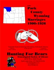 Cover of: Park Co WY Marriages 1900-1926 by 
