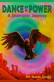 Cover of: Dance of power: a shamanic journey