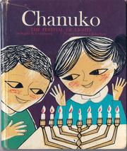 Cover of: Chanuko, the festival of lights by Sophia N. Cedarbaum, Sophia N. Cedarbaum