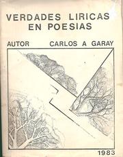 Cover of: VERDADES LÍRICAS EN POESÍAS: prólogo de Ernesto Olivera (versos en rimas cuartetas) II
