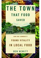 Cover of: The town that food saved by Ben Hewitt