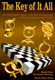 Cover of: Key Of It All-Book I: An Encyclopedic Guide to the Sacred Languages & Magical Systems of the World (Llewellyn's Sou)