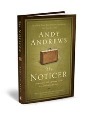 The noticer by Andy Andrews