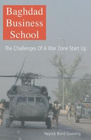 Cover of: Baghdad business school: the challenges of a War Zone start up