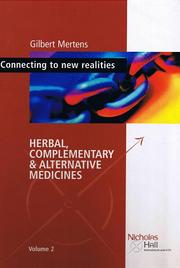 Cover of: Connecting to New Realities. Herbal, Alternative and Complementary Medicines by Gilbert Mertens