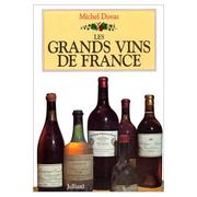 Cover of: Les grands vins de France by Michel Dovaz