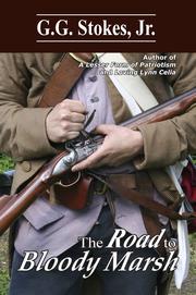 The Road to Bloody Marsh by G. G. Stokes Jr.