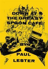 Down At The Greasy Spoon Cafe by Paul Lester