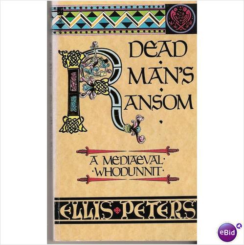 Dead man’s ransom by Edith Pargeter