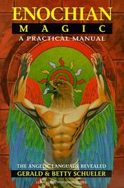 Cover of: Enochian magic by Gerald J. Schueler