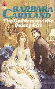 Cover of: The goddess and the gaiety girl | Barbara Cartland