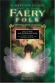 Cover of: A witch's guide to faery folk by Edain McCoy