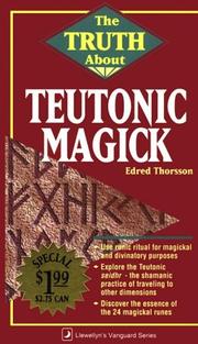 Cover of: The truth about Teutonic magick by Edred Thorsson