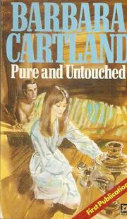 Pure and untouched by Barbara Cartland