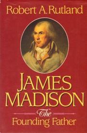Cover of: James Madison by Robert Allen Rutland