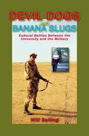 Cover of: Devil Dogs and Banana Slugs: Cultural Battles Between the University and the Military