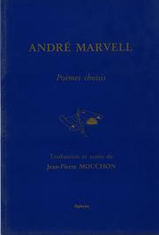 André Marvell. Poèmes choisis by Jean-Pierre Mouchon