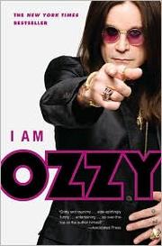 I Am Ozzy by Ozzy Osbourne