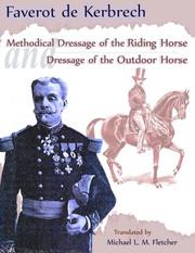 Cover of: 'Methodical Dressage of the Saddle Horse-Dressage of the Outdoor Horse'