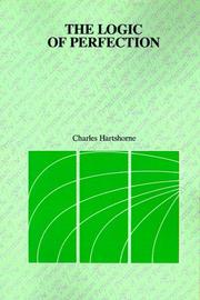 Cover of: The Logic of Perfection by Charles Hartshorne