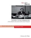 Cover of: Daniel Schlumberger, l’Occident à la rencontre de l’Orient by 