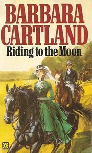 Riding to the Moon by Barbara Cartland