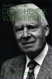 Cover of: The Philosophy of Georg Henrik von Wright, Volume 19 (Library of Living Philosophers)