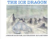 Cover of: The Ice Dragon, a poem | 
