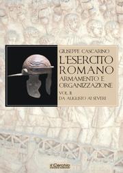 L' esercito romano by Giuseppe Cascarino