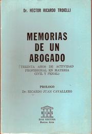Memorias de un abogado by Héctor Ricardo Troielli
