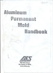 Cover of: Aluminum permanent mold handbook by American Foundry Society