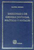 Cover of: Diccionario de ciencias jurídicas, políticas y sociales by Manuel Ossorio y Florit, Manuel Ossorio y Florit