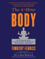 The 4-Hour Body by Timothy Ferriss, Timothy Ferriss