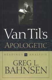Cover of: Van Til's apologetic: readings and analysis