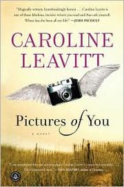 Cover of: Pictures of you by Caroline Leavitt