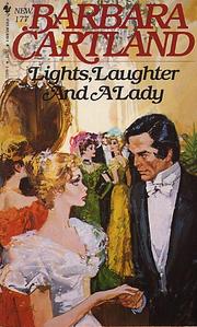 Lights, laughter, and a lady by Barbara Cartland