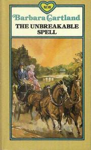 The Unbreakable Spell by Barbara Cartland