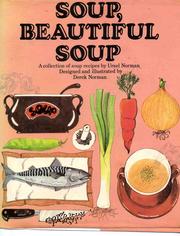 Cover of: Soup, beautiful soup by Ursel Norman