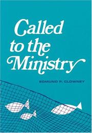 Cover of: Called to the Ministry by Edmund P. Clowney