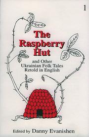 Cover of: The Raspberry Hut: And Other Ukrainian Folk Tales Retold in English