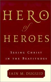 Cover of: Hero of Heroes: Seeing Christ in the Beatitudes