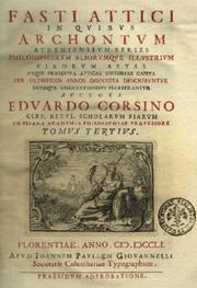 Cover of: Fasti Attici by Auctore Eduardo Corsino, Cler. regul. scholarum piarum in Pisana Academia philosphiae professore.