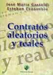 Contratos aleatorios y reales by José María Gastaldi